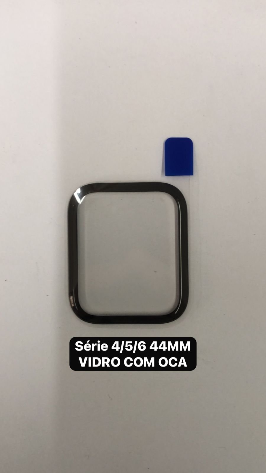 APPLE WATCH SERIE 4 / 5 / 6 / SE VIDRO + OCA 44MM