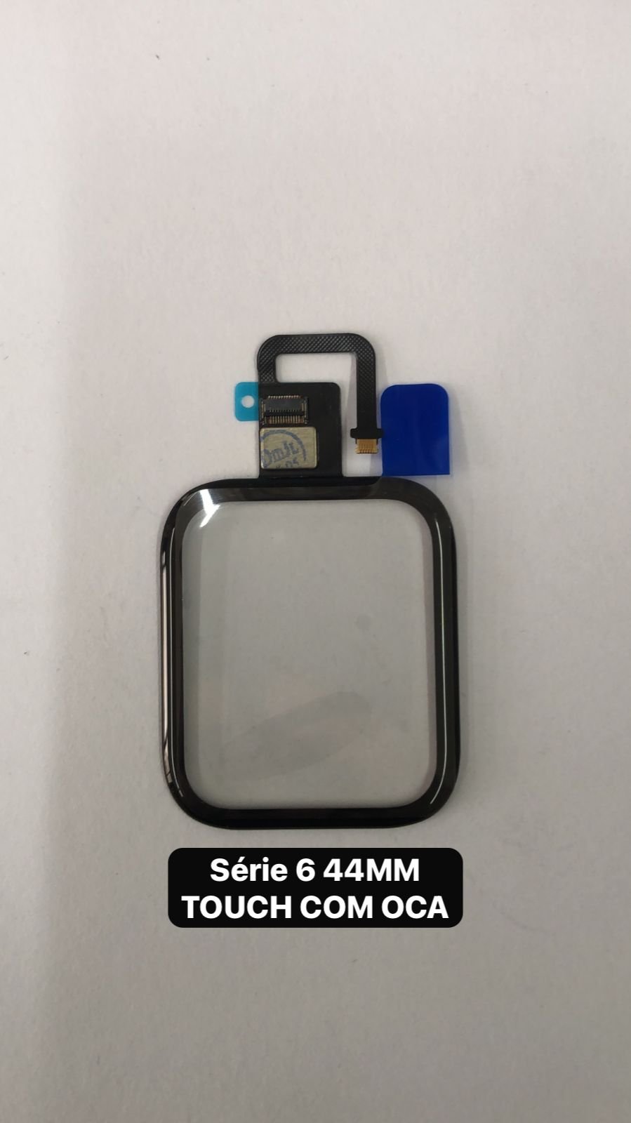 APPLE WATCH SERIE 6 VIDRO + TOUCH + OCA 44MM